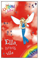 Kniha: Ella, hravá víla (Daisy Meadows). Slovart, 2008 Kniha: Ella, hravá víla (Daisy Meadows). Slovart, 2008