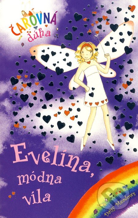 Kniha: Evelína, módna víla (Daisy Meadows). Slovart, 2008 Kniha: Evelína, módna víla (Daisy Meadows). Slovart, 2008