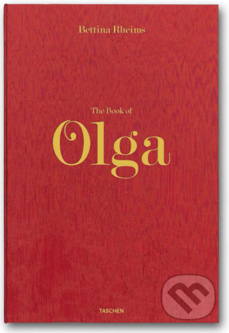 Bettina Rheims, The Book of Olga - Catherine Millet, Taschen, 2008