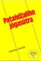 Kniha: Pataňdžáliho jógasútra (Květoslav Minařík). Canopus, 1998 Kniha: Pataňdžáliho jógasútra (Květoslav Minařík). Canopus, 1998