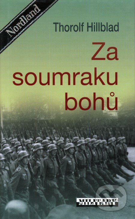 Kniha: Za soumraku bohů (Thorolf Hillblad). Baronet, 2008 Kniha: Za soumraku bohů (Thorolf Hillblad). Baronet, 2008