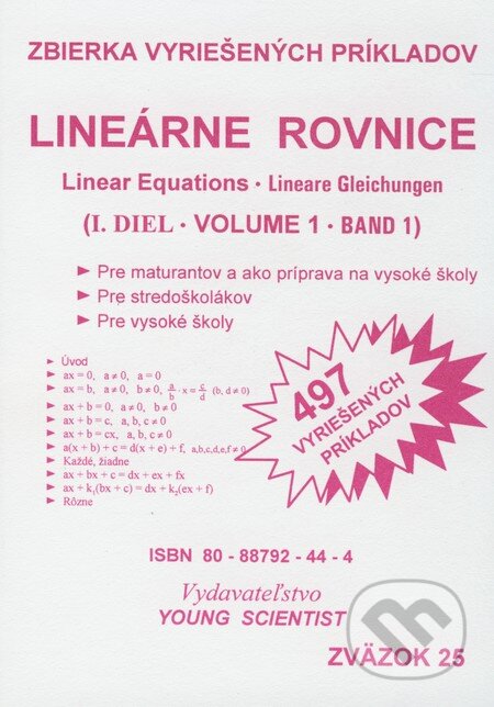 Kniha: Lineárne rovnice (I.diel) (Iveta Olejárová a Marián Olejár). Young Scientist, 2008 Kniha: Lineárne rovnice (I.diel) (Iveta Olejárová a Marián Olejár). Young Scientist, 2008