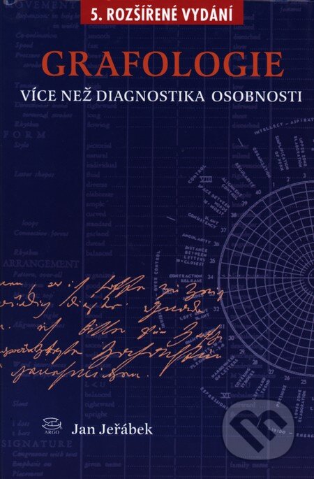 Kniha: Grafologie (Jan Jeřábek). Argo, 2003 Kniha: Grafologie (Jan Jeřábek). Argo, 2003