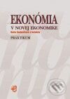 Ekonómia v novej ekonomike - Praktikum - Daria Rozborilová a kol., Wolters Kluwer (Iura Edition), 2007