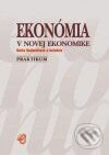 Kniha: Ekonómia v novej ekonomike - Praktikum (Daria Rozborilová a kolektiv). Wolters Kluwer (Iura Edition), 2007 Kniha: Ekonómia v novej ekonomike - Praktikum (Daria Rozborilová a kolektiv). Wolters Kluwer (Iura Edition), 2007