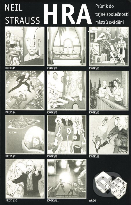 Kniha: Hra (Neil Strauss). Argo, 2011 Kniha: Hra (Neil Strauss). Argo, 2011