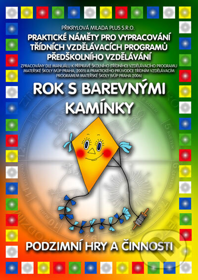Kniha: Podzimní hry a činnosti (Přikrylová Milada Plus). Přikrylová Milada Plus Kniha: Podzimní hry a činnosti (Přikrylová Milada Plus). Přikrylová Milada Plus
