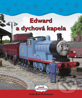 Kniha: Edward a dychová kapela (Egmont SK). Egmont SK, 2008 Kniha: Edward a dychová kapela (Egmont SK). Egmont SK, 2008