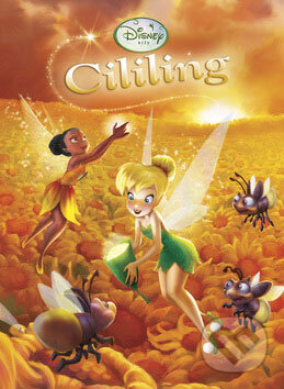 Kniha: Cililing (Egmont SK). Egmont SK, 2008 Kniha: Cililing (Egmont SK). Egmont SK, 2008