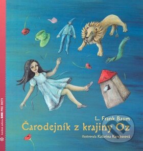 Kniha: Čarodejník z krajiny Oz (Lyman Frank Baum). Petit Press, 2008 Kniha: Čarodejník z krajiny Oz (Lyman Frank Baum). Petit Press, 2008