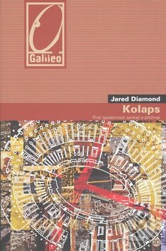 Kniha: Kolaps (Jared Diamond). Academia, 2008 Kniha: Kolaps (Jared Diamond). Academia, 2008