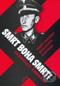 Kniha: Smrt boha smrti (Jaroslav Andrejs). Jota, 2008 Kniha: Smrt boha smrti (Jaroslav Andrejs). Jota, 2008