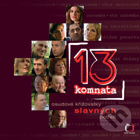Kniha: 13. komnata III (Česká televize). Česká televize, 2008 Kniha: 13. komnata III (Česká televize). Česká televize, 2008