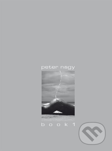 Kniha: Peter Nagy - Book 1, 2008 Kniha: Peter Nagy - Book 1, 2008