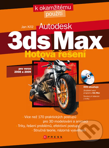 Kniha: 3ds Max (Jan Kříž). CPRESS, 2008 Kniha: 3ds Max (Jan Kříž). CPRESS, 2008