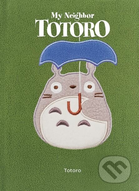 My Neighbor Totoro (Plush Journal) (Chronicle Books). Chronicle Books, 2019 My Neighbor Totoro (Plush Journal) (Chronicle Books). Chronicle Books, 2019
