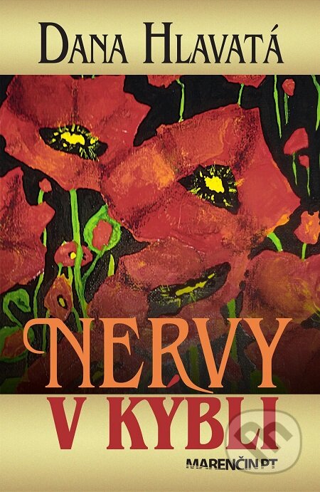 E-kniha: Nervy v kýbli (Dana Hlavatá). Marenčin PT, 2018 E-kniha: Nervy v kýbli (Dana Hlavatá). Marenčin PT, 2018