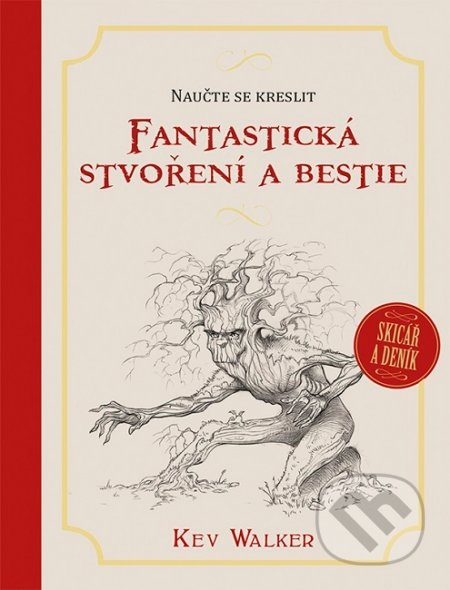Kniha: Naučte se kreslit - Fantastická stvoření a bestie (Kev Walker). Zoner Press, 2018 Kniha: Naučte se kreslit - Fantastická stvoření a bestie (Kev Walker). Zoner Press, 2018