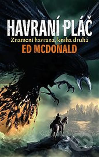 Kniha: Havraní pláč (Ed McDonald). Talpress, 2019 Kniha: Havraní pláč (Ed McDonald). Talpress, 2019
