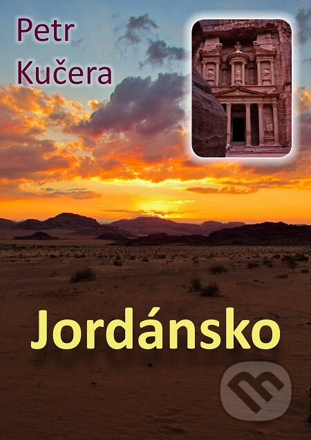 E-kniha: Jordánsko (Petr Kučera). E-knihy jedou E-kniha: Jordánsko (Petr Kučera). E-knihy jedou
