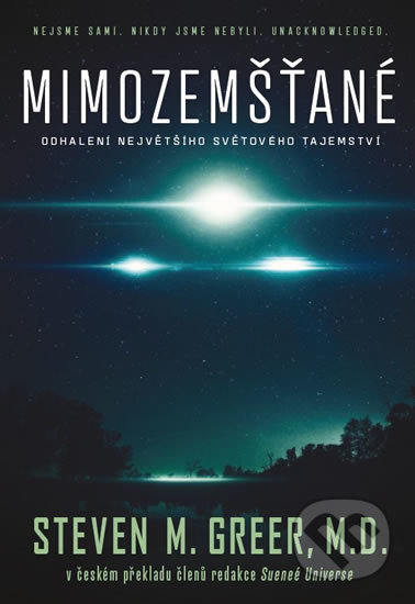 Kniha: Mimozemšťané (Steven M. Greer). Práh, 2019 Kniha: Mimozemšťané (Steven M. Greer). Práh, 2019