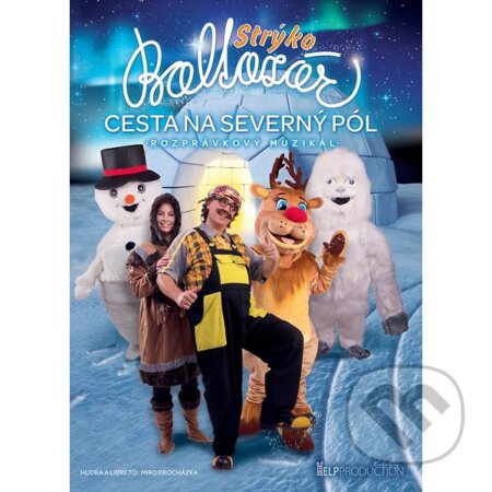 Film: Strýko Baltazár: Cesta na Severný pól (Strýko Baltazár) (DVD). , 2019 Film: Strýko Baltazár: Cesta na Severný pól (Strýko Baltazár) (DVD). , 2019