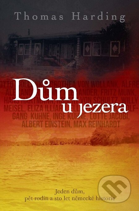 E-kniha: Dům u jezera (Thomas Harding). Bourdon, 2017 E-kniha: Dům u jezera (Thomas Harding). Bourdon, 2017