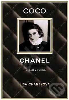 Kniha: Coco Chanel (Lisa Chaney), 2019 Kniha: Coco Chanel (Lisa Chaney), 2019