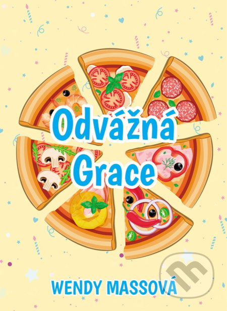 Kniha: Odvážná Grace (Wendy Massová). Brio, 2020 Kniha: Odvážná Grace (Wendy Massová). Brio, 2020