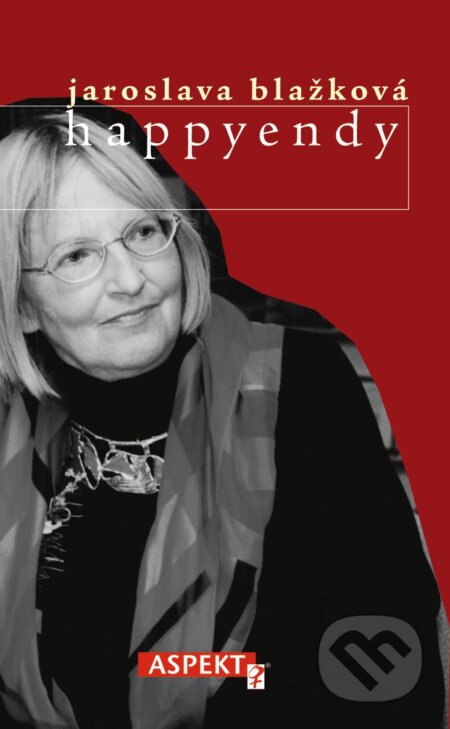 E-kniha: Happyendy (Jaroslava Blažková). Aspekt, 2005 E-kniha: Happyendy (Jaroslava Blažková). Aspekt, 2005