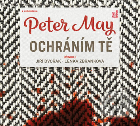 Audiokniha: Ochráním tě (audiokniha) (Peter May). OneHotBook, 2019 Audiokniha: Ochráním tě (audiokniha) (Peter May). OneHotBook, 2019