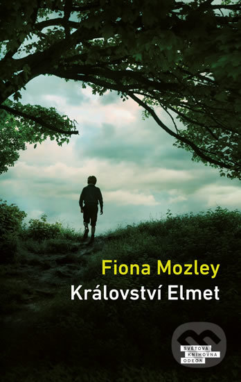 Kniha: Království Elmet (Fiona Mozley). Odeon CZ, 2019 Kniha: Království Elmet (Fiona Mozley). Odeon CZ, 2019