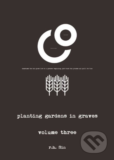 Kniha: Planting Gardens in Graves (r.h. Sin). Andrews McMeel, 2018 Kniha: Planting Gardens in Graves (r.h. Sin). Andrews McMeel, 2018