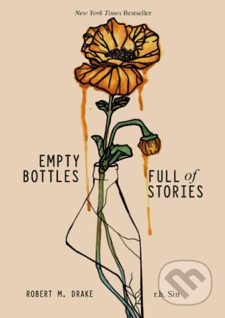 Kniha: Empty Bottles Full of Stories (r.h. Sin a Robert M. Drake). Andrews McMeel, 2019 Kniha: Empty Bottles Full of Stories (r.h. Sin a Robert M. Drake). Andrews McMeel, 2019