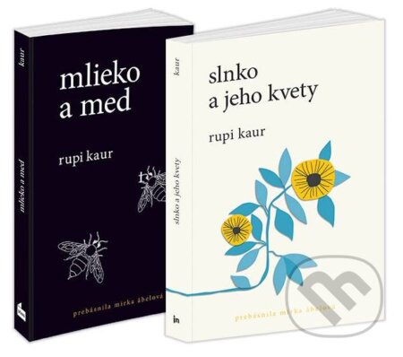 Kniha: Mlieko a med + Slnko a jeho kvety (Rupi Kaur). Lindeni, 2019 Kniha: Mlieko a med + Slnko a jeho kvety (Rupi Kaur). Lindeni, 2019