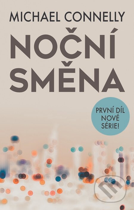 E-kniha: Noční směna (Michael Connelly). Domino, 2019 E-kniha: Noční směna (Michael Connelly). Domino, 2019