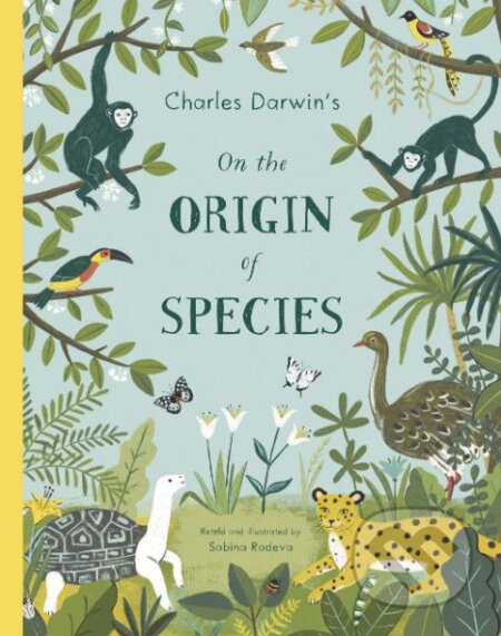 Kniha: On The Origin of Species (Sabina Radeva). Puffin Books, 2019 Kniha: On The Origin of Species (Sabina Radeva). Puffin Books, 2019