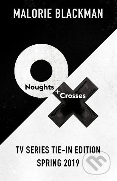 Kniha: Noughts and Crosses (Malorie Blackman). Penguin Books, 2020 Kniha: Noughts and Crosses (Malorie Blackman). Penguin Books, 2020