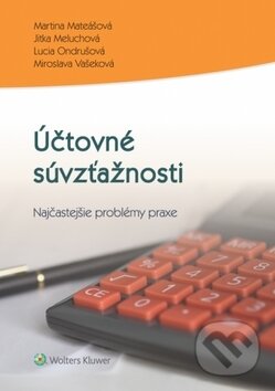 Kniha: Účtovné súvzťažnosti (Martina Mateášová, Jitka Meluchová, Lucia Ondrušová a Miroslava Vašeková). Wolters Kluwer, 2019 Kniha: Účtovné súvzťažnosti (Martina Mateášová, Jitka Meluchová, Lucia Ondrušová a Miroslava Vašeková). Wolters Kluwer, 2019