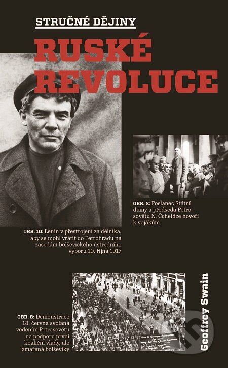 E-kniha: Stručné dějiny ruské revoluce (Geoffrey Swain). Bourdon, 2017 E-kniha: Stručné dějiny ruské revoluce (Geoffrey Swain). Bourdon, 2017