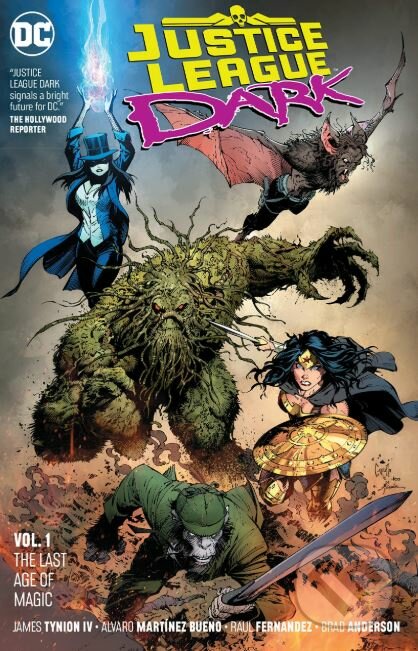 Kniha: Justice League Dark (Volume 1) (James Tynion IV). DC Comics, 2019 Kniha: Justice League Dark (Volume 1) (James Tynion IV). DC Comics, 2019