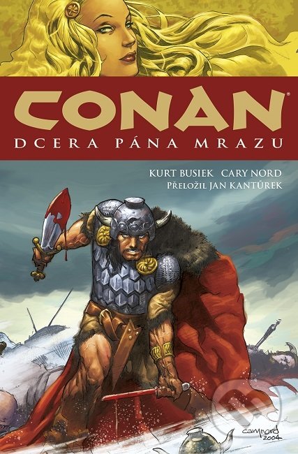 Kniha: Conan - Dcera pána mrazu (Kurt Busiek). ComicsCentrum, 2019 Kniha: Conan - Dcera pána mrazu (Kurt Busiek). ComicsCentrum, 2019