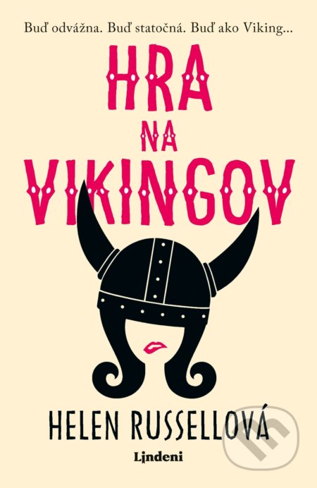 Kniha: Hra na Vikingov (Helen Russell). Lindeni, 2019 Kniha: Hra na Vikingov (Helen Russell). Lindeni, 2019
