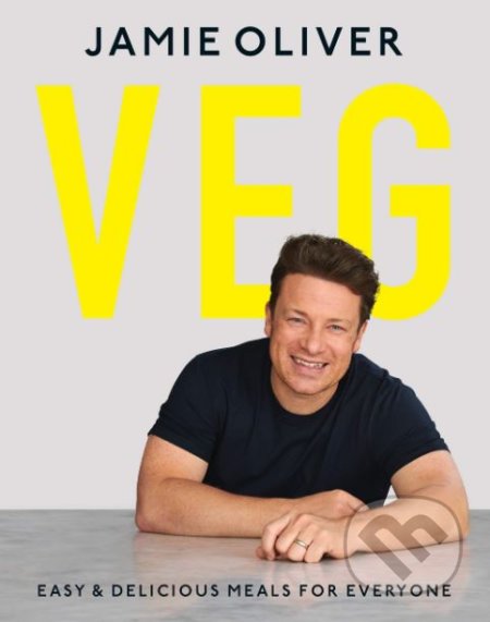 Kniha: Veg (Jamie Oliver). Michael Joseph, 2019 Kniha: Veg (Jamie Oliver). Michael Joseph, 2019