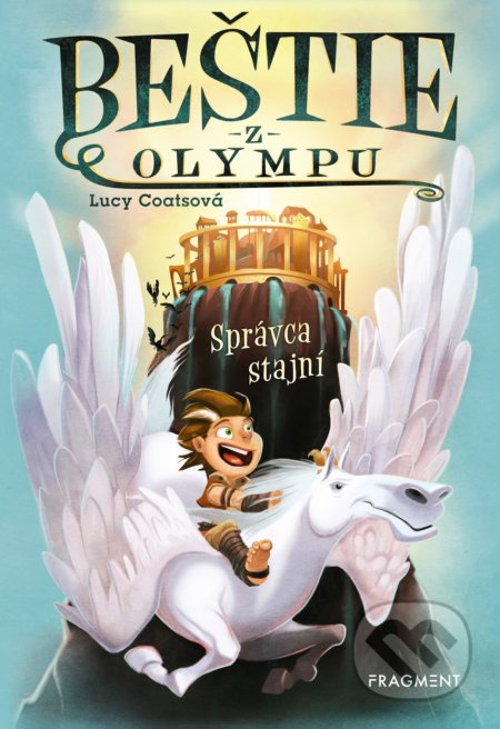 Kniha: Beštie z Olympu: Správca stajní (Lucy Coats). Fragment, 2019 Kniha: Beštie z Olympu: Správca stajní (Lucy Coats). Fragment, 2019