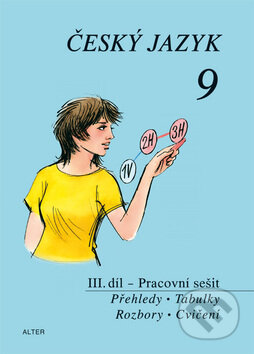 Kniha: Český jazyk 9 III. díl Pracovní sešit (Alter). Alter Kniha: Český jazyk 9 III. díl Pracovní sešit (Alter). Alter