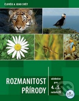Kniha: Rozmanitost přírody pro 4. a 5. ročník ZŠ (Martin Dančák). Prodos, 2008 Kniha: Rozmanitost přírody pro 4. a 5. ročník ZŠ (Martin Dančák). Prodos, 2008
