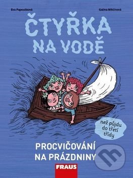 Kniha: Čtyřka na vodě (Eva Papoušková). Fraus Kniha: Čtyřka na vodě (Eva Papoušková). Fraus