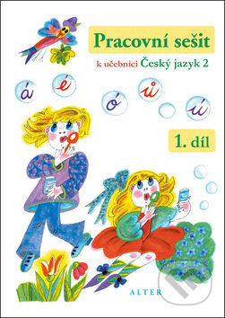Kniha: Pracovní sešit k učebnici Český jazyk 2, 1. díl (Lenka Bradáčová). Alter, 2018 Kniha: Pracovní sešit k učebnici Český jazyk 2, 1. díl (Lenka Bradáčová). Alter, 2018