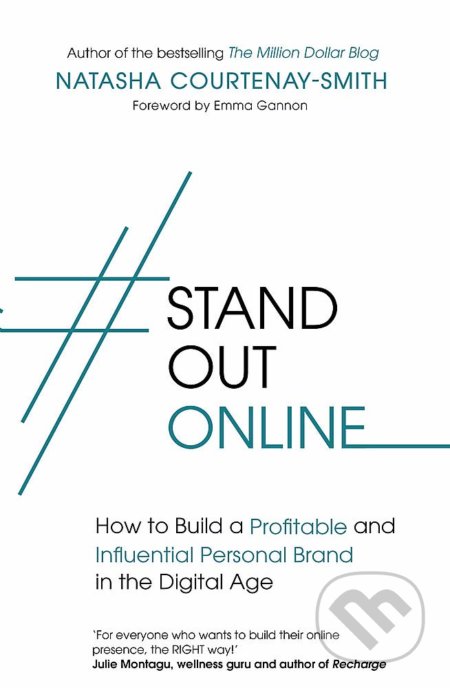 Kniha: Stand Out Online (Natasha Courtenay-Smith). Little, Brown, 2018 Kniha: Stand Out Online (Natasha Courtenay-Smith). Little, Brown, 2018